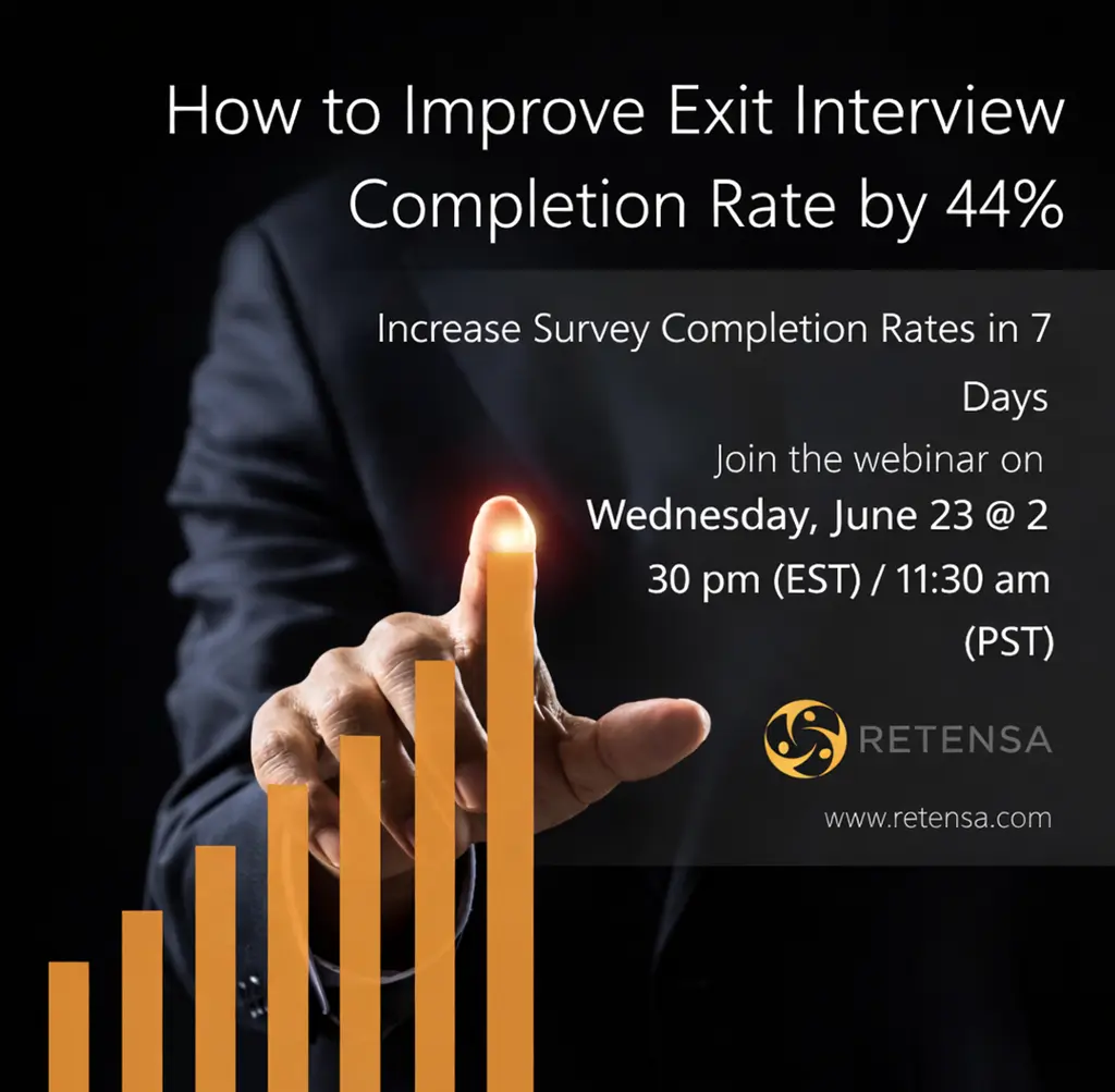 Webinar: The 4 Ways to increase Exit Interview Completion Rate by 44%
