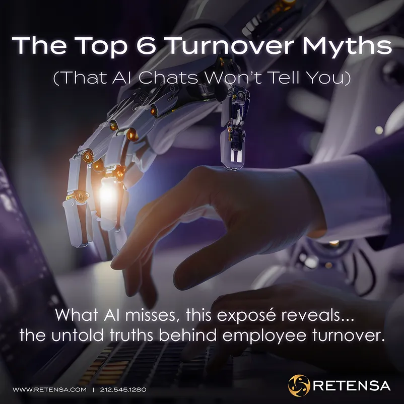 The Top 6 Turnover Myths  (That AI Chats Won’t Tell You)