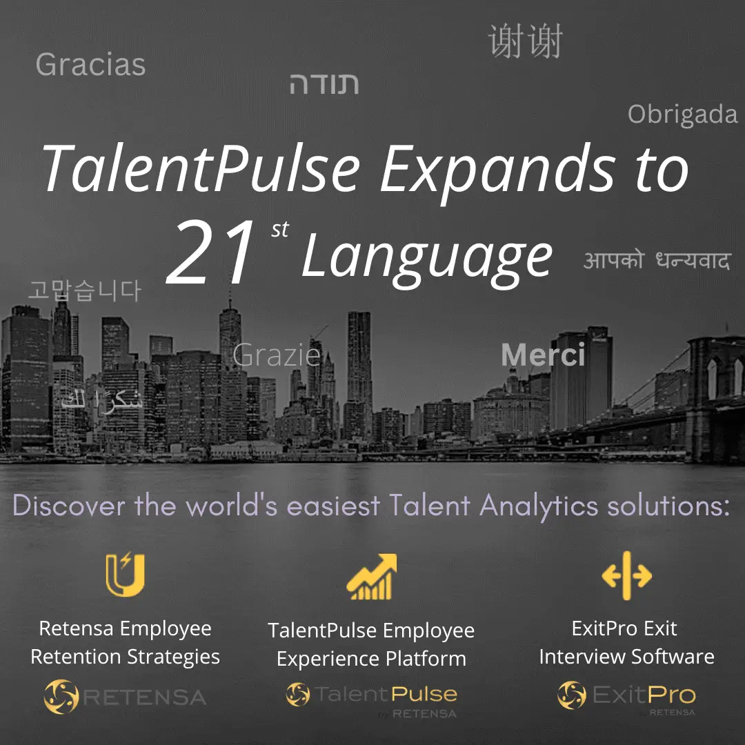 TalentPulse Expands to 21 Languages: Retain Your ESL Employees