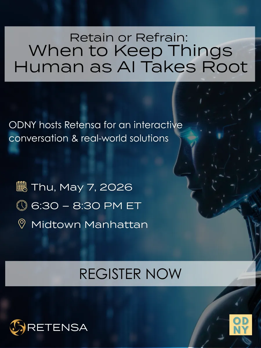 Announcement highlighting the collaboration between ODNY and Retensa for an event exploring AI’s impact on HR and workplace culture.
